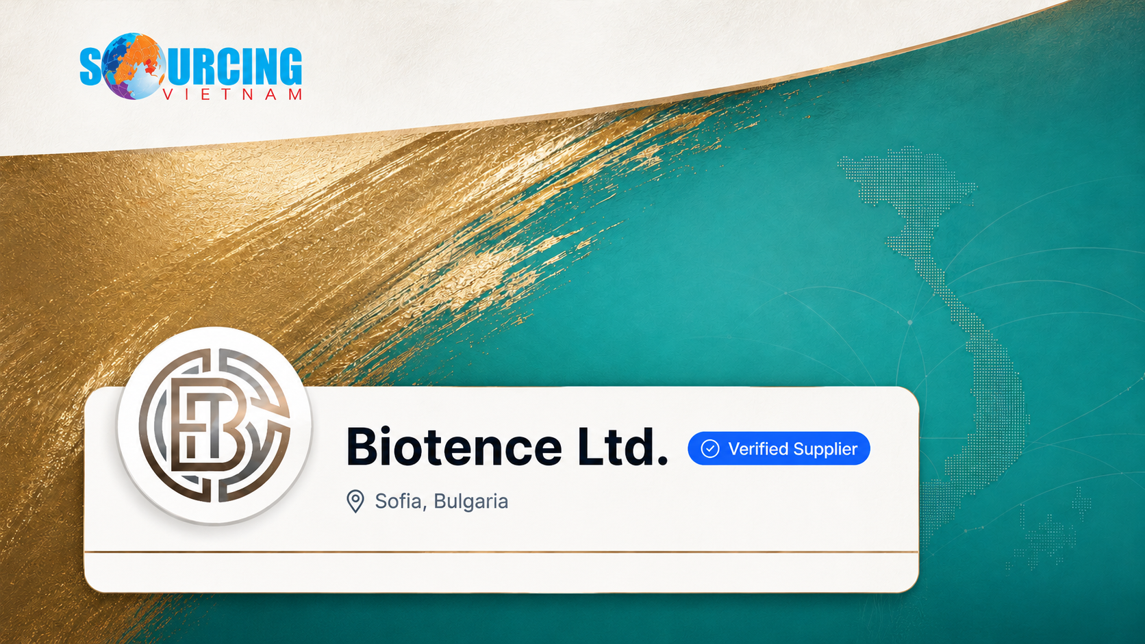 Sourcing Vietnam platform profile card showing BIOTENCE Ltd., Sofia, Bulgaria, marked as a Verified Supplier.